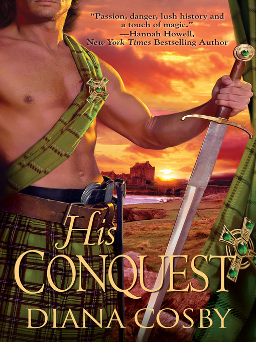 Title details for His Conquest by Diana Cosby - Available